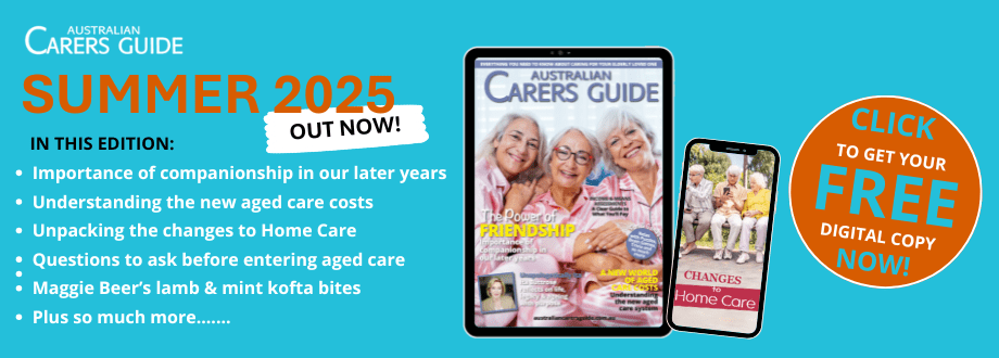 Get your copy of the Summer 2025 Australian Carers Guide